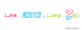 Live Laugh Love, Free Facebook Timeline Profile Cover, Emotions