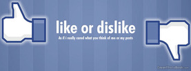 Like or Dislike Dont Care, Free Facebook Timeline Profile Cover, Quotes