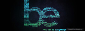 You Can Be Everything, Free Facebook Timeline Profile Cover, Quotes