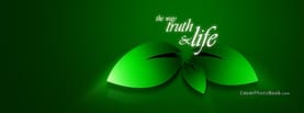 The Way Truth and Life, Free Facebook Timeline Profile Cover, Religion